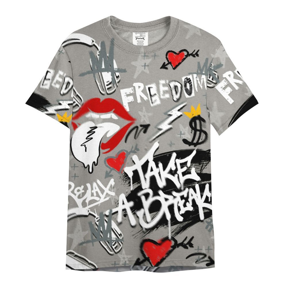 Shirt To Match Cool Grey 9s - Take Break Freedom Graffiti Streetwear All Over Print
