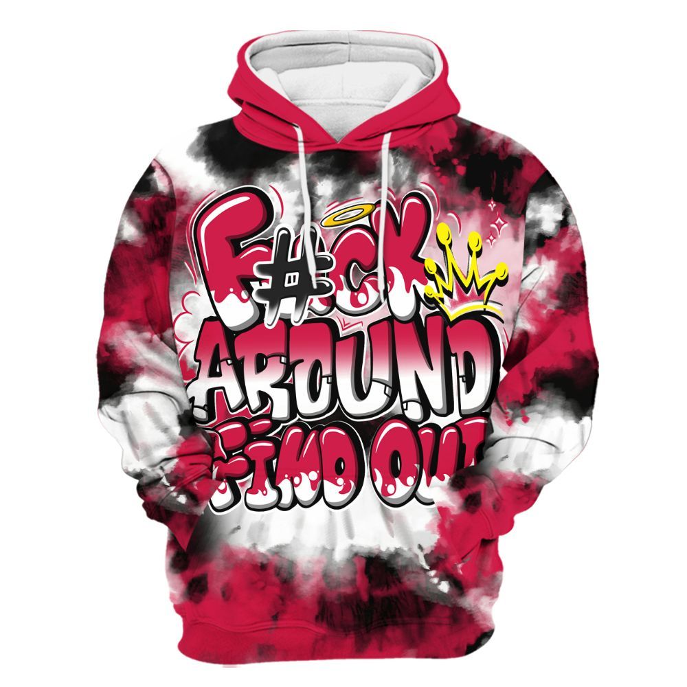 Hoodie To Match Black Toe 14s - Tie Dye FK Around Find Out All Over Print