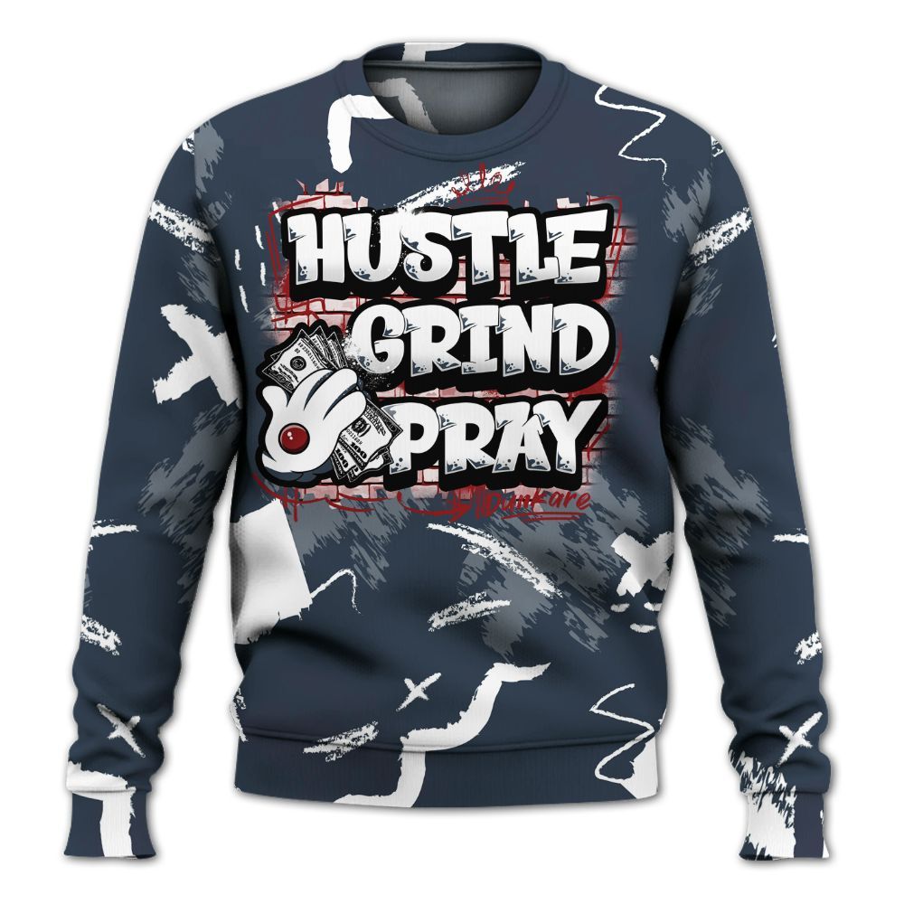 Sweatshirt To Match Navy Blue 2024 6s - Hustle Grind Pray Retro All Over Print