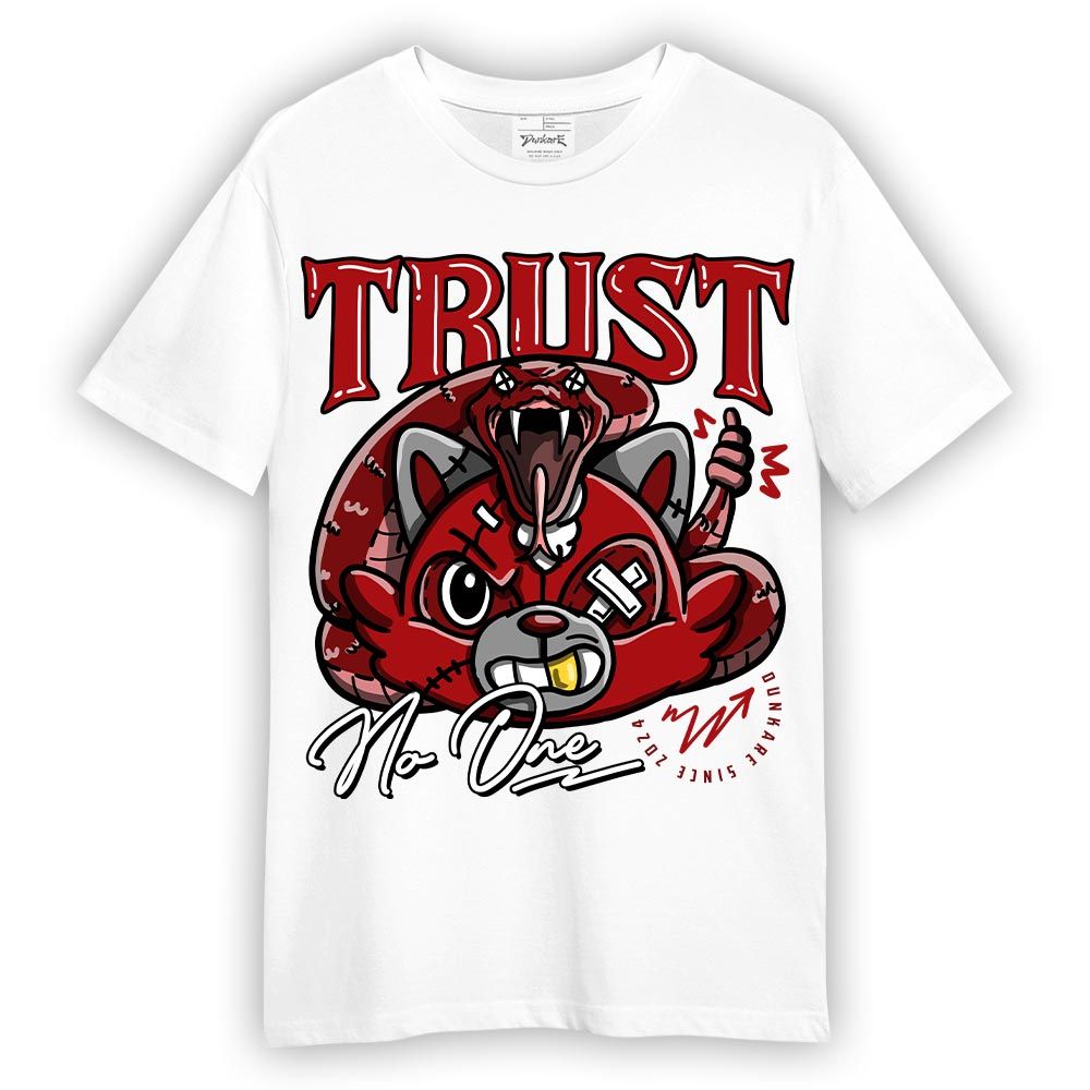 Shirt To Match Red Taxi 12s T-- Trust No Raccoon T-Shirt Unisex 1805 DNY