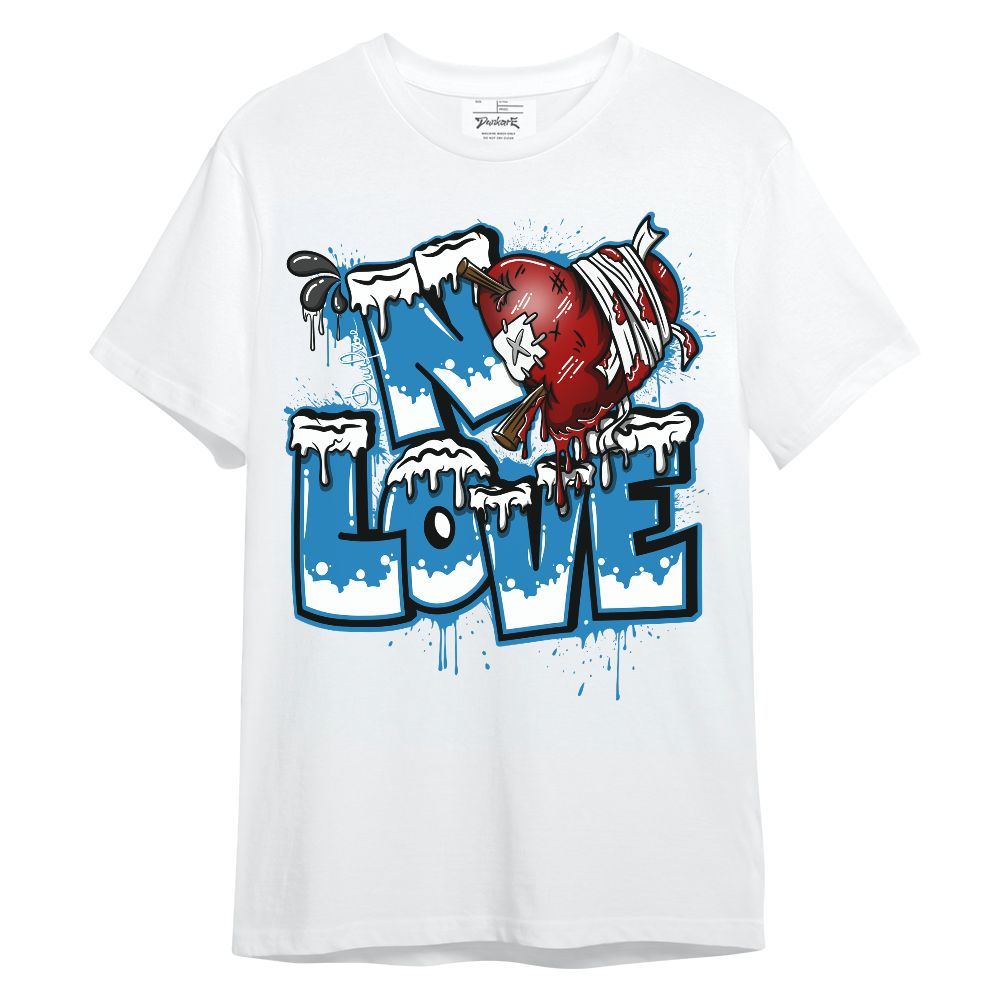Shirt To Match Retro University Blue 9s - Drip No Love Streetwear Unisex Shirt