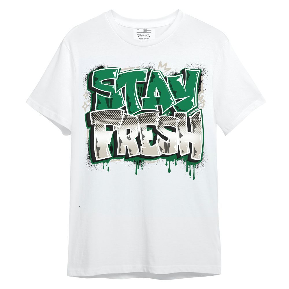 Shirt To Match Lucky Green 2s - Stay Fresh Dripping Streetwear Unisex Shirt