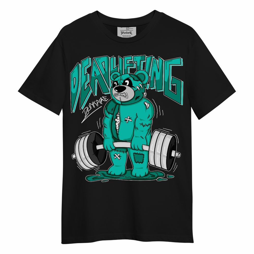 Shirt To Match Dunk Low Clear Jade - Deadlifting Bear Unisex Shirt