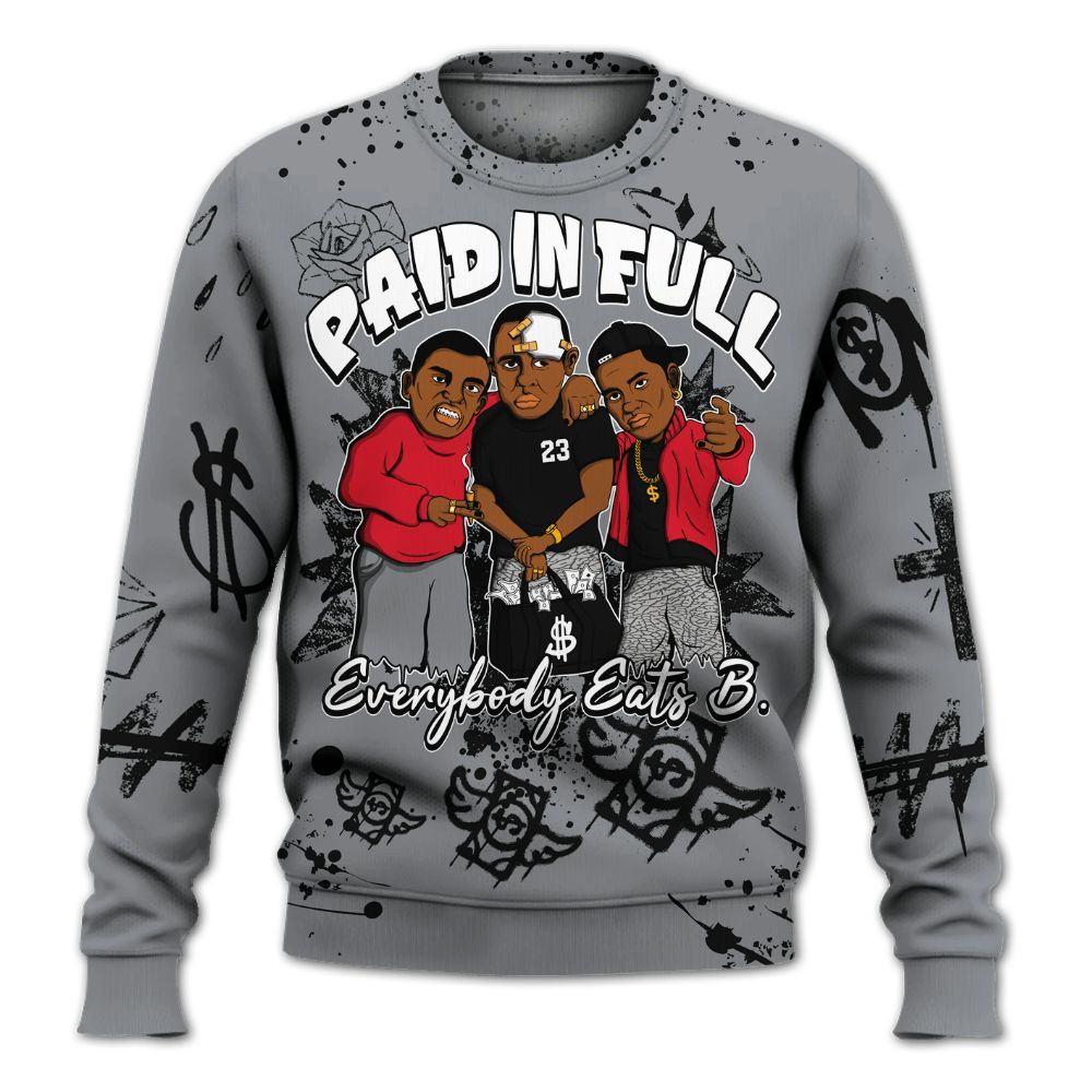 Sweatshirt To Match Black Cement 3s - Everybody Paid In Full Crayon All Over Print
