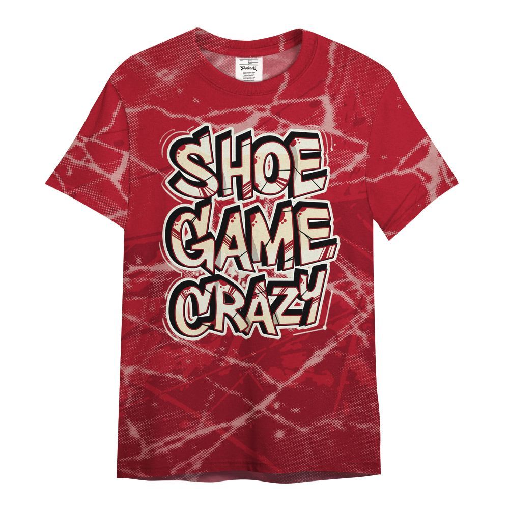 Shirt To Match 2025 High OG Cinnabar 1s - Shoe Game Crazy Graphic All Over Print