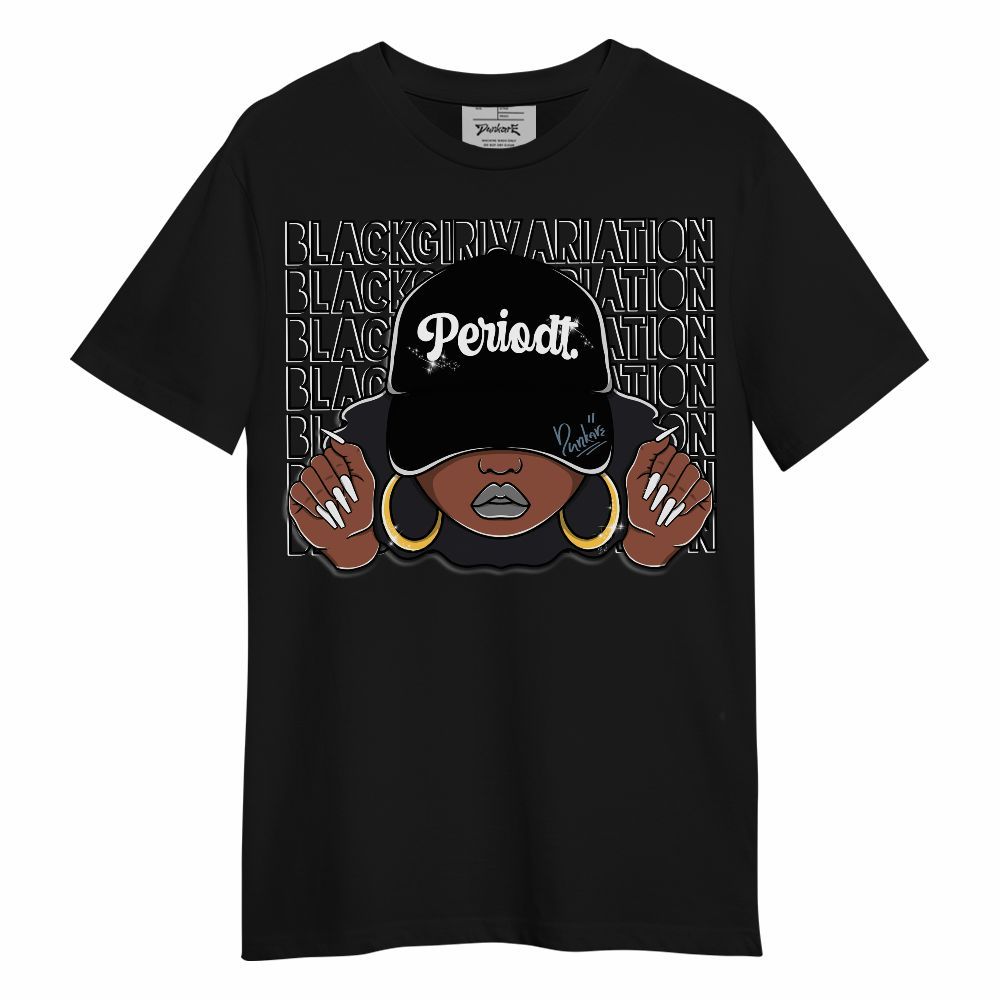 Shirt To Match Black Chrome 6s - Black Girl Variation Unisex Shirt