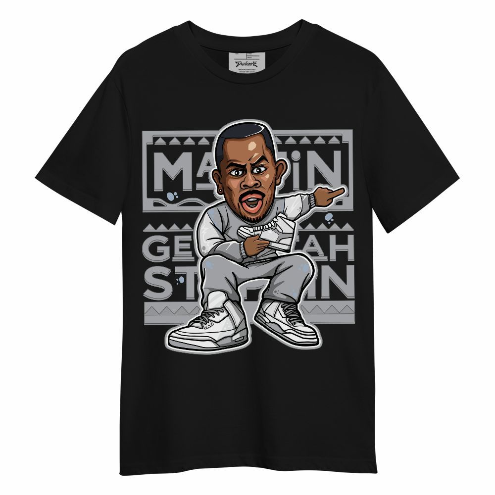Shirt To Match Low OG Wolf Grey 1s - Get Tag Sneakers Steppin' Graphic Unisex Shirt