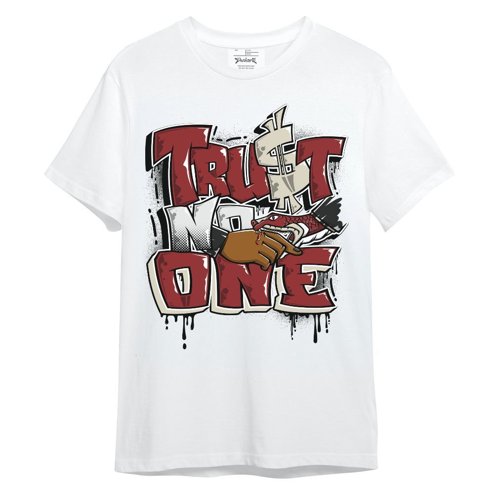 Shirt To Match High 85 Bred 1s - Trust No One Dripping Unisex Shirt