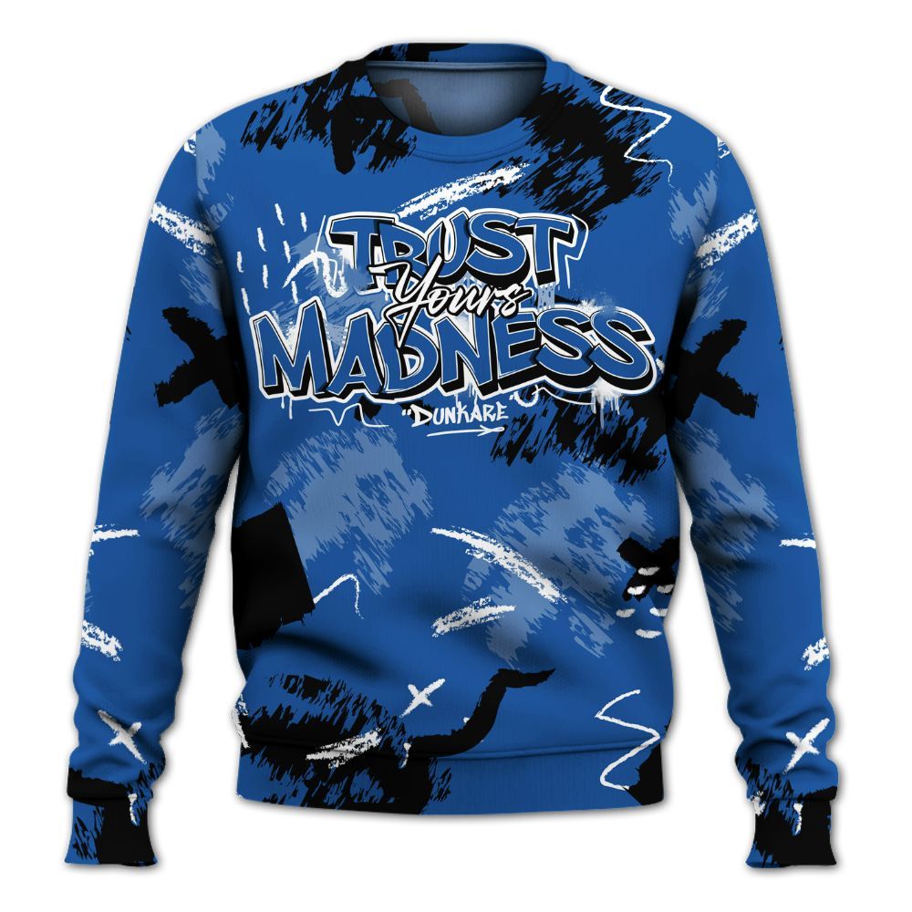 Sweatshirt To Match Low Space Royal 11s - Trust Your Madness Retro All Over Print