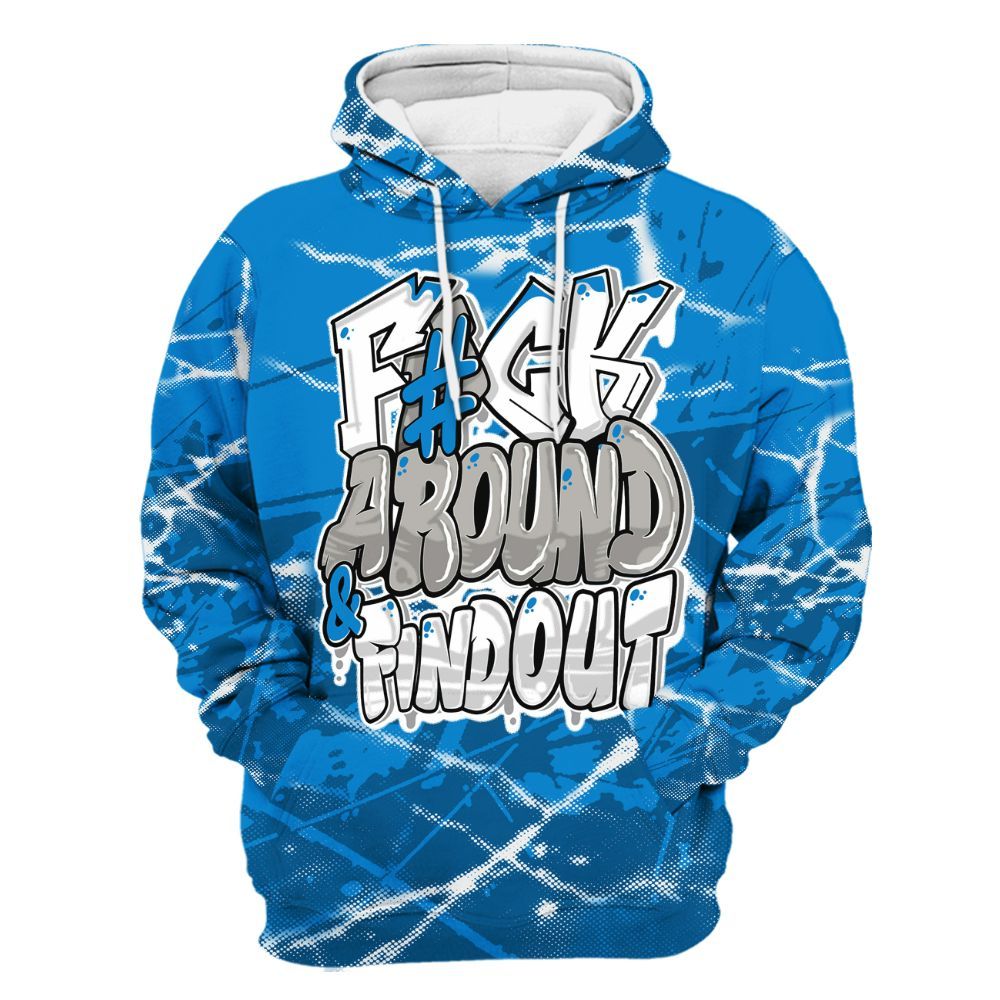 Hoodie To Match Industrial Blue 4s - F Around Find Out Graphic Profound All Over Print
