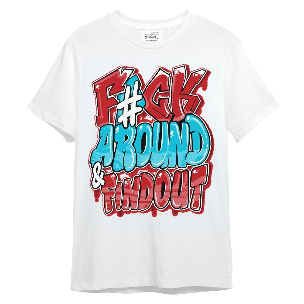 Shirt To Match Dunk Low Fruity Pebbles - F Around Find Out Graphic Unisex Shirt