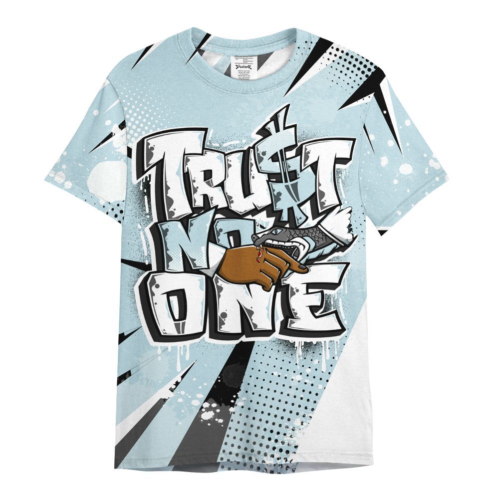 Shirt To Match Mid Ice Blue 1s - Poly Trust No One Dripping All Over Print