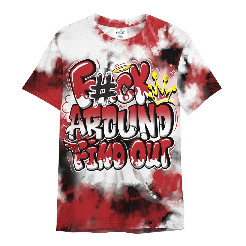 Shirt To Match Retro Cherry 12s - Tie Dye FK Around Find Out All Over Print