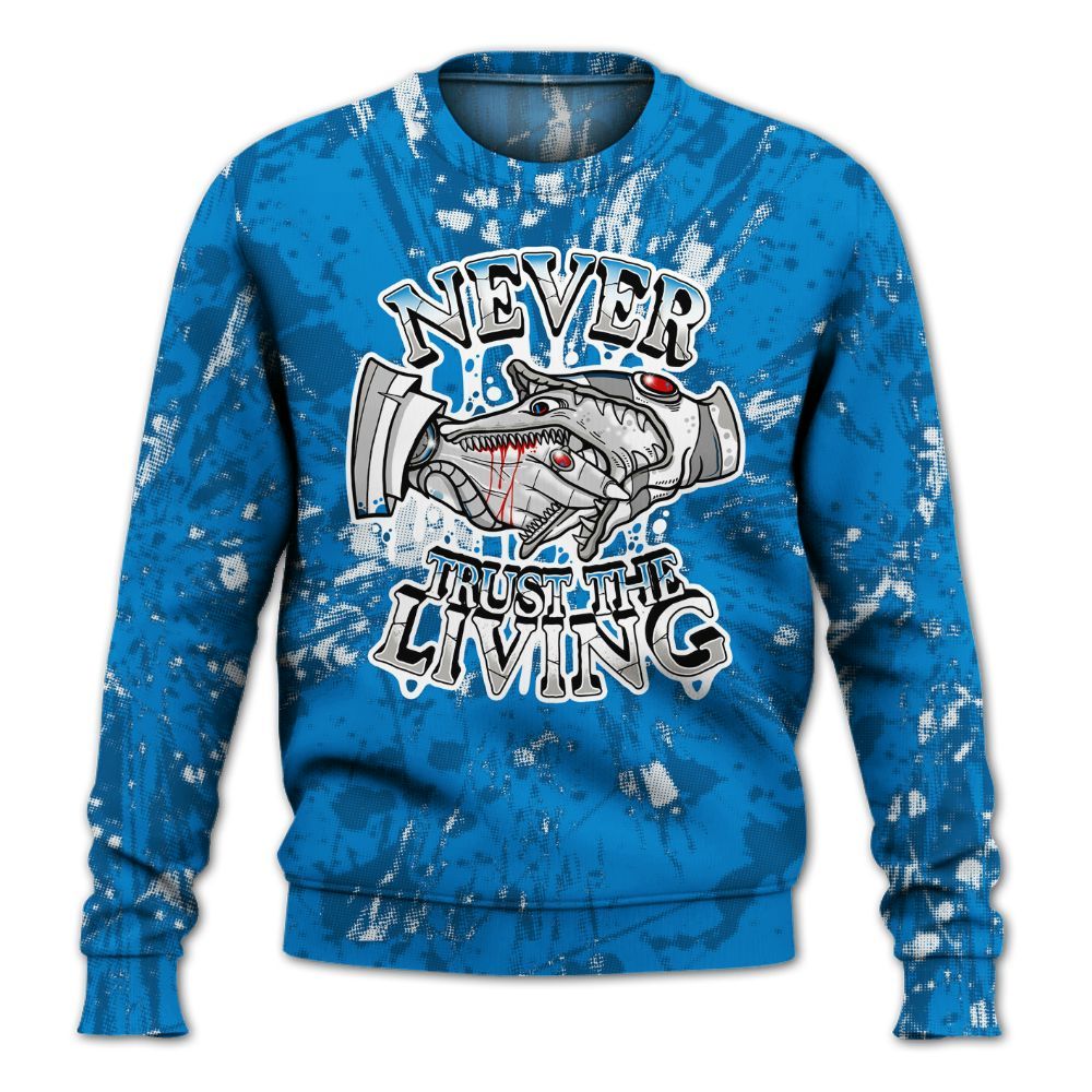 Sweatshirt To Match Military Blue 4s - Never Trusting Living Graphic Halloween All Over Print