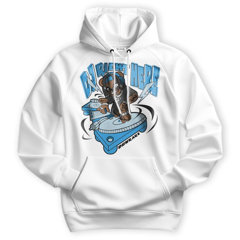 Sweatshirt To Match Powder Blue 9s Hoodie - DJ Right Here Bear Hoodie Unisex