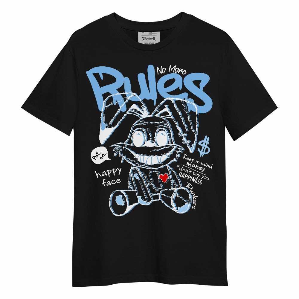 Shirt To Match University Blue 5s - No More Rules Unisex Shirt