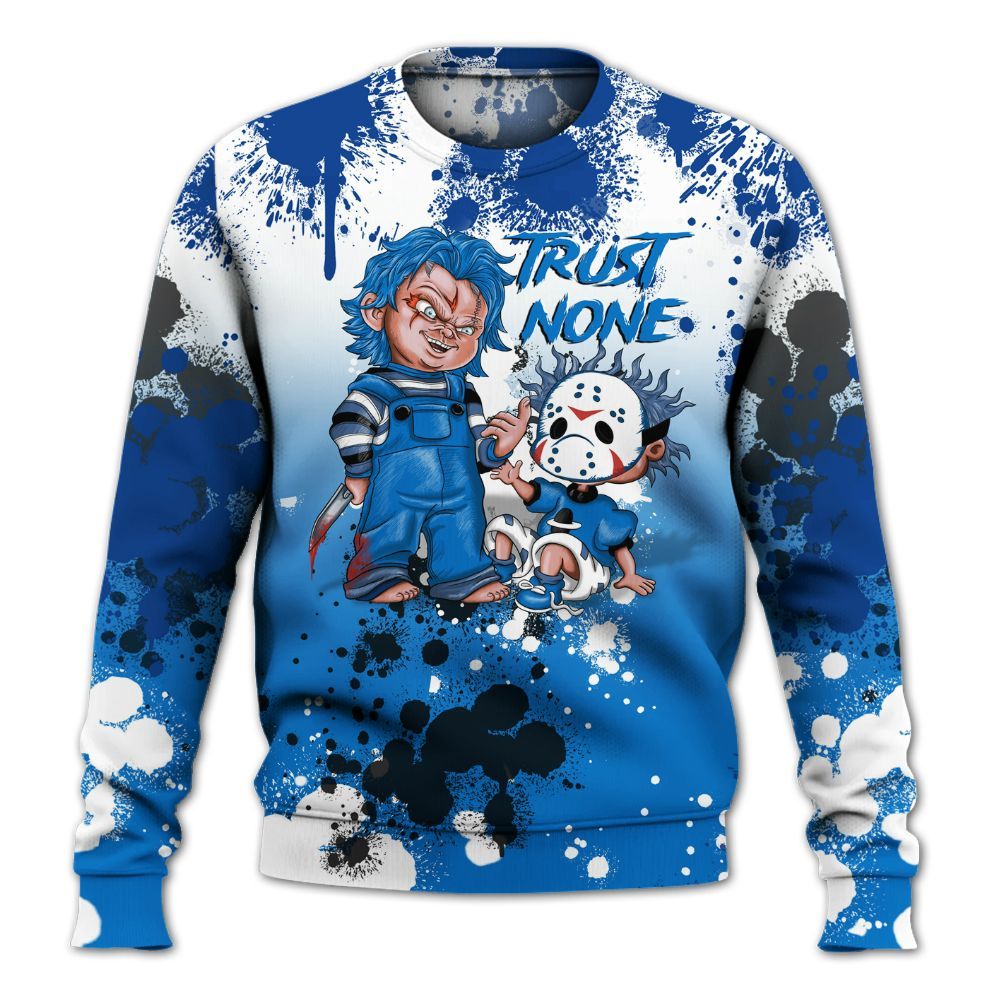 Sweatshirt To Match Blueberry 12s - Trust No One Scary All Over Print