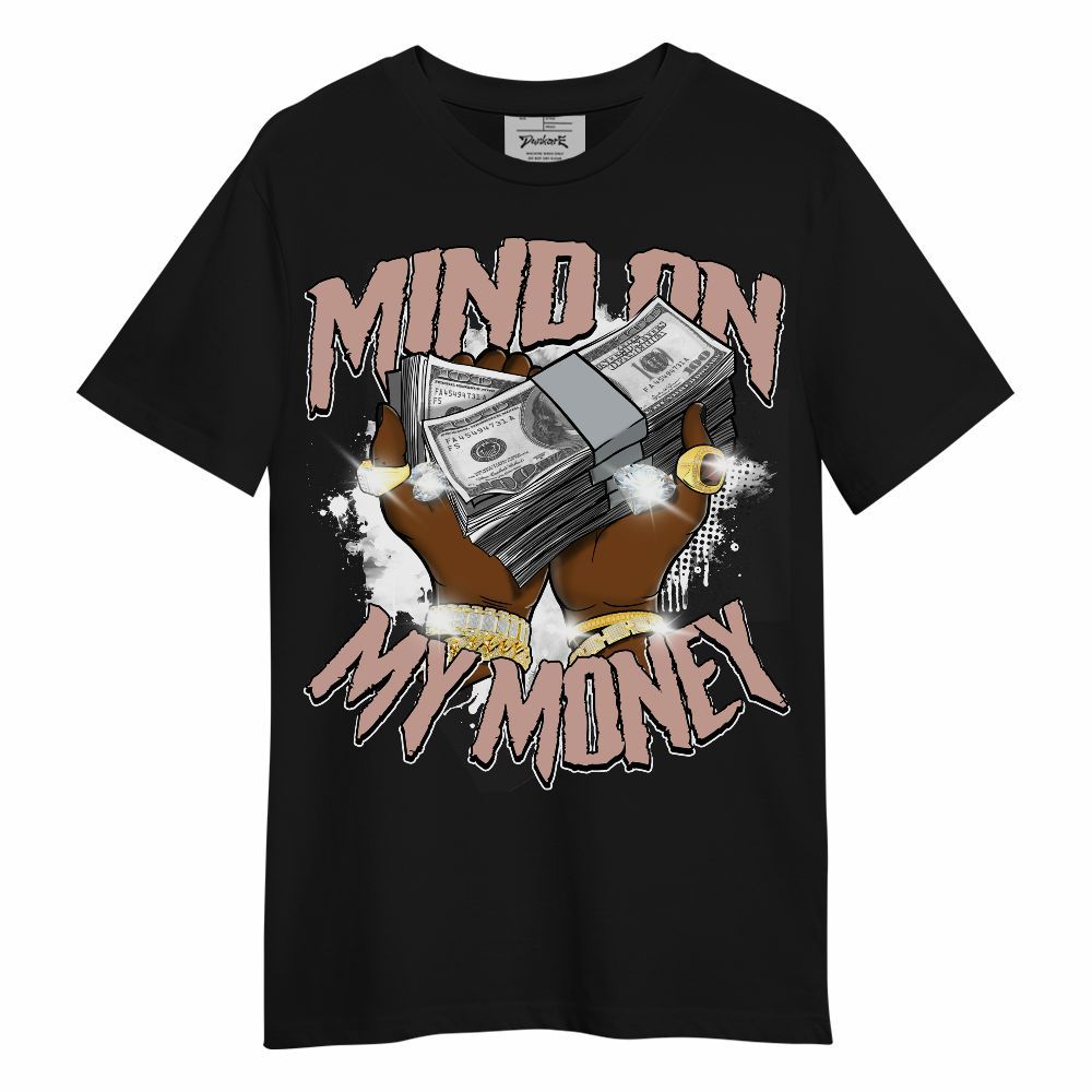 Shirt To Match Air Force Low 1 Arctic Orange - Mind On My Money Graphic Unisex Shirt