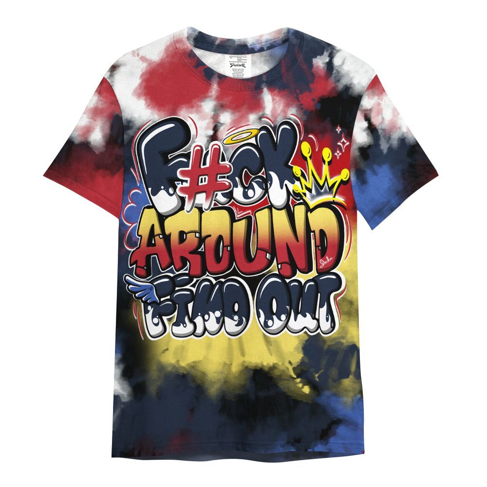 Shirt To Match Dunk Low COJP What The 2024 - Tie Dye FK Around Find Out All Over Print