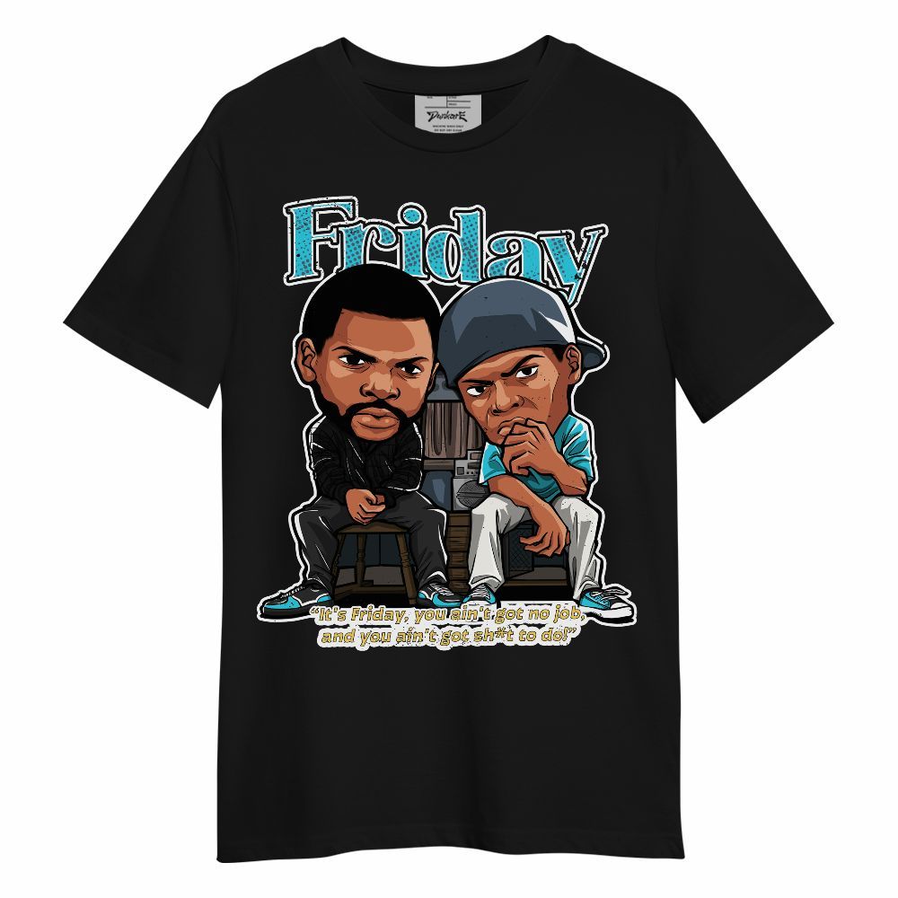 Shirt To Match Retro Gamma Blue 11s - Friday Movie Graphic