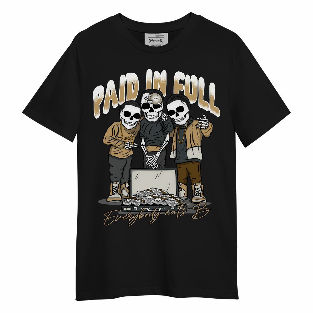 Shirt To Match Black LD 1000 - Everybody Paid In Full Unisex Shirt