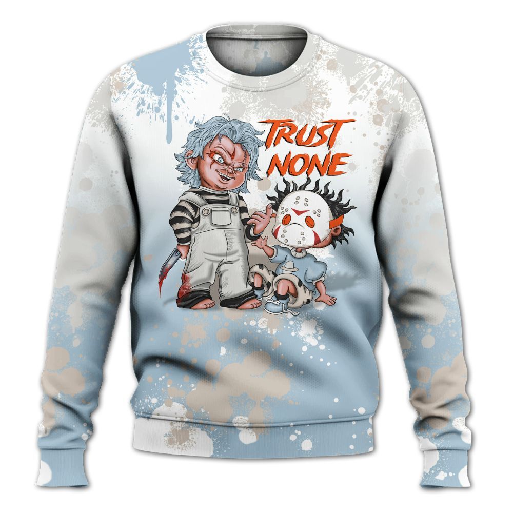 Sweatshirt To Match High OG Alaska 1s - Trust No One Scary All Over Print