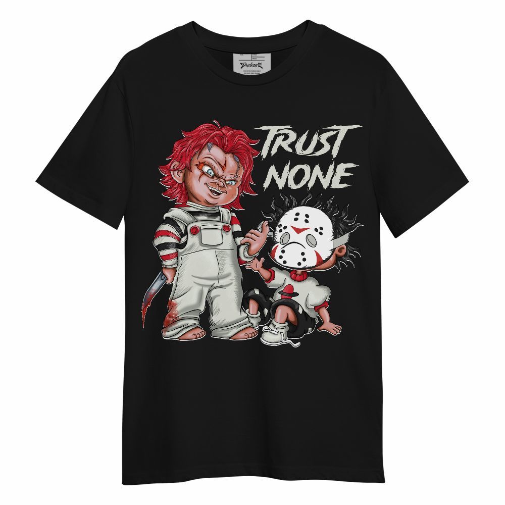 Shirt To Match Flight Club 4s - Trust No One Scary Graphic