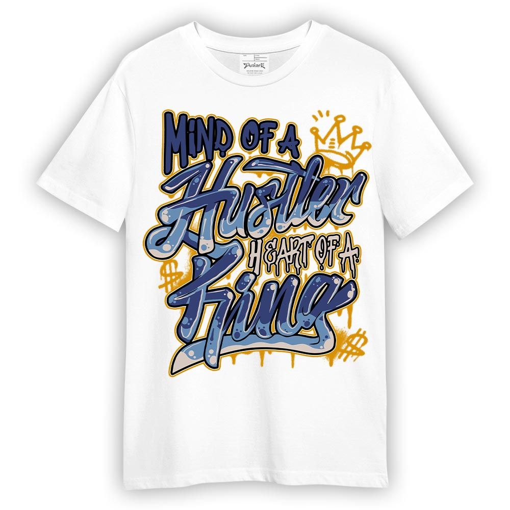 Shirt To Match High OG First In Flight 1s T-- Mind Of Hustlers Heart King Graphic T-Shirt Unisex