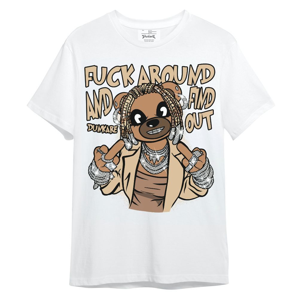 Shirt To Match Desert Camo 3s - F#ck Around Bear Bear Unisex Shirt
