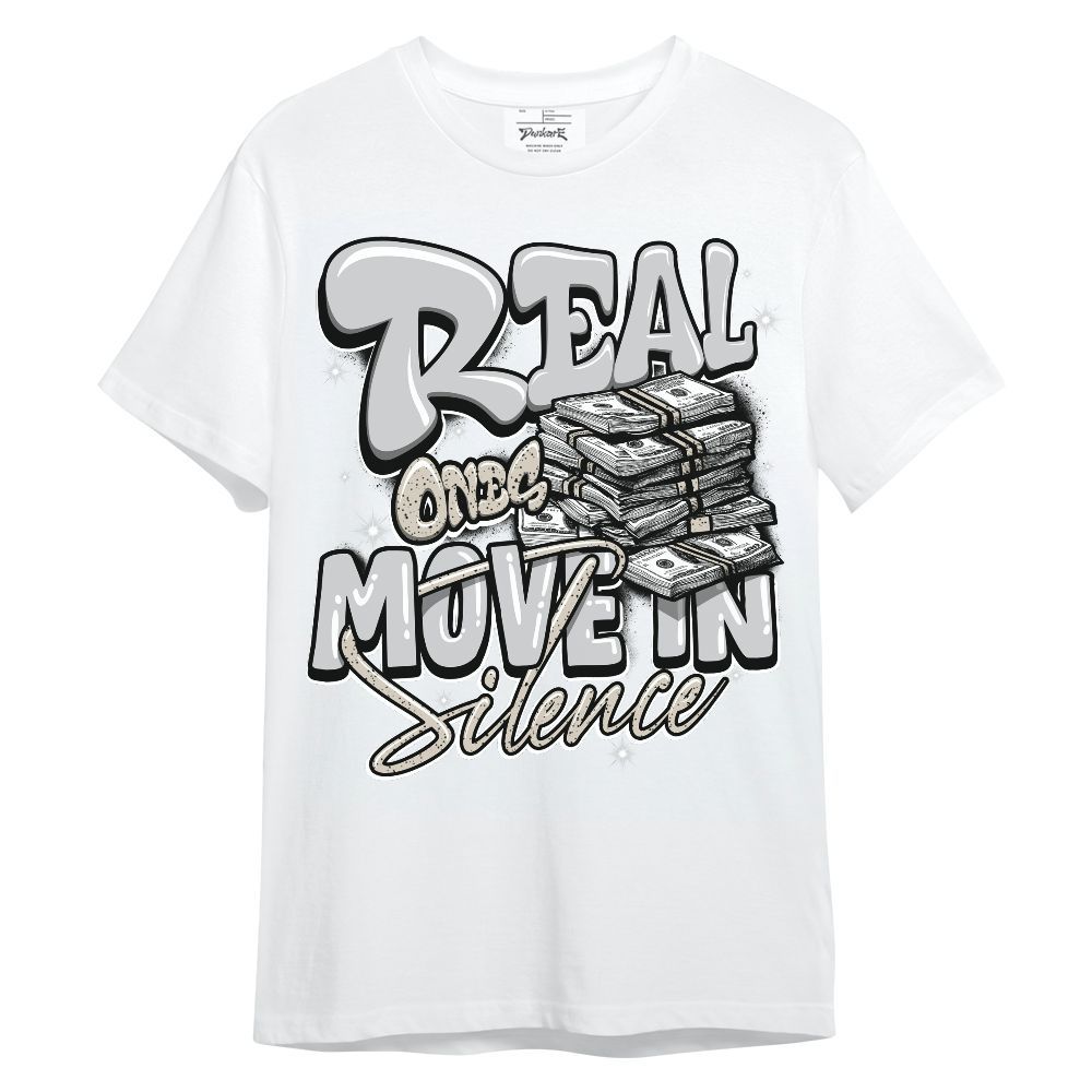 Shirt To Match Metallic Silver 2024 5s - Real Ones Move In Streetwear Unisex Shirt