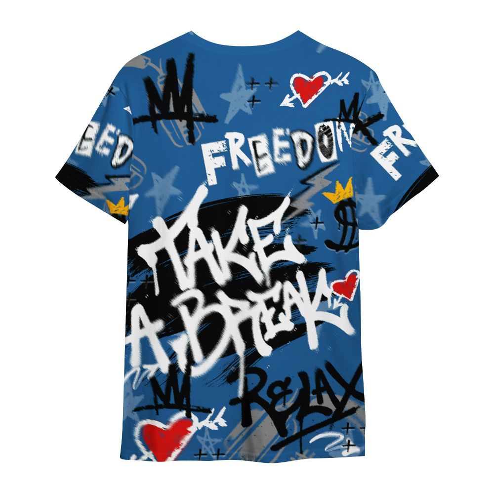 Shirt To Match French Blue 13s - Take Break Freedom Graffiti Streetwear All Over Print