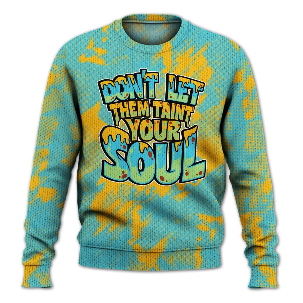 Knitted Sweater To Match SB Dunk Di'Orr Greenwood - Never Taint Your Soul Shirt Unisex Oufit