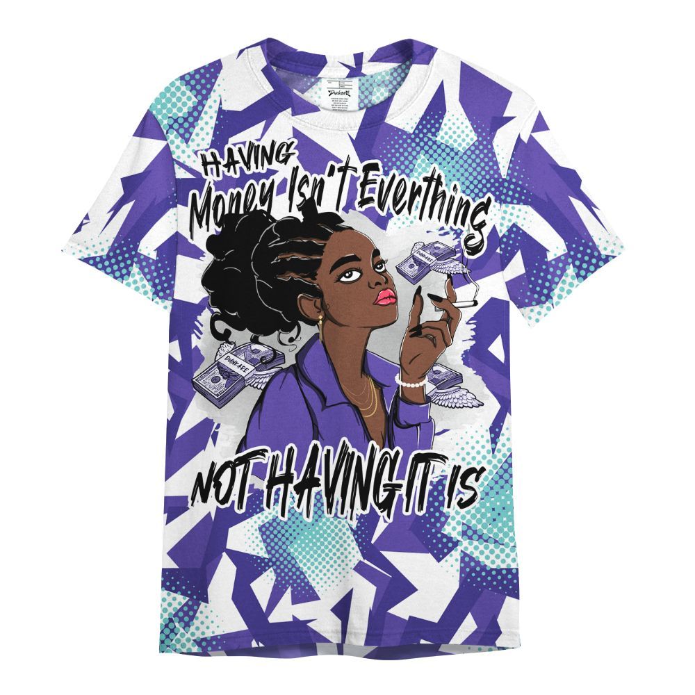 Shirt To Match Low Hornets 1s - Having Money Isn't Everthing Retro All Over Print