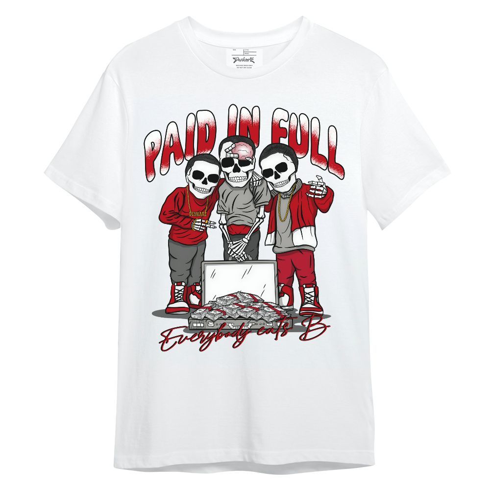 Shirt To Match Air Griffey Max Gray Reds 1s - Everybody Paid In Full Unisex Shirt
