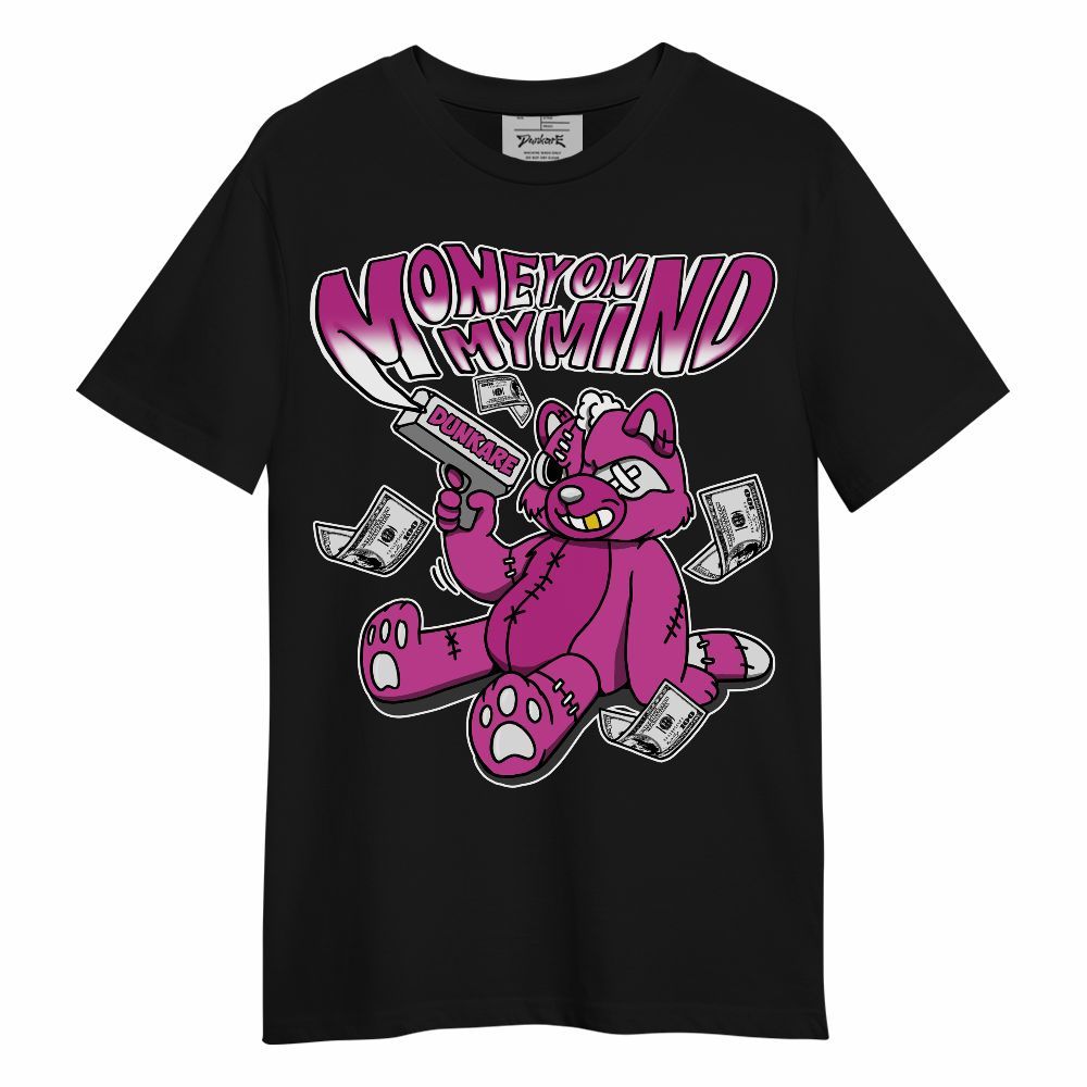 Shirt To Match Dunk Low Active Fuchsia - Money On My Mind Raccoon Unisex Shirt