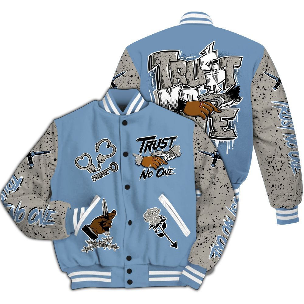 Varsity Jacket To Match University Blue 4s - Trust No One Dripping All Over Print
