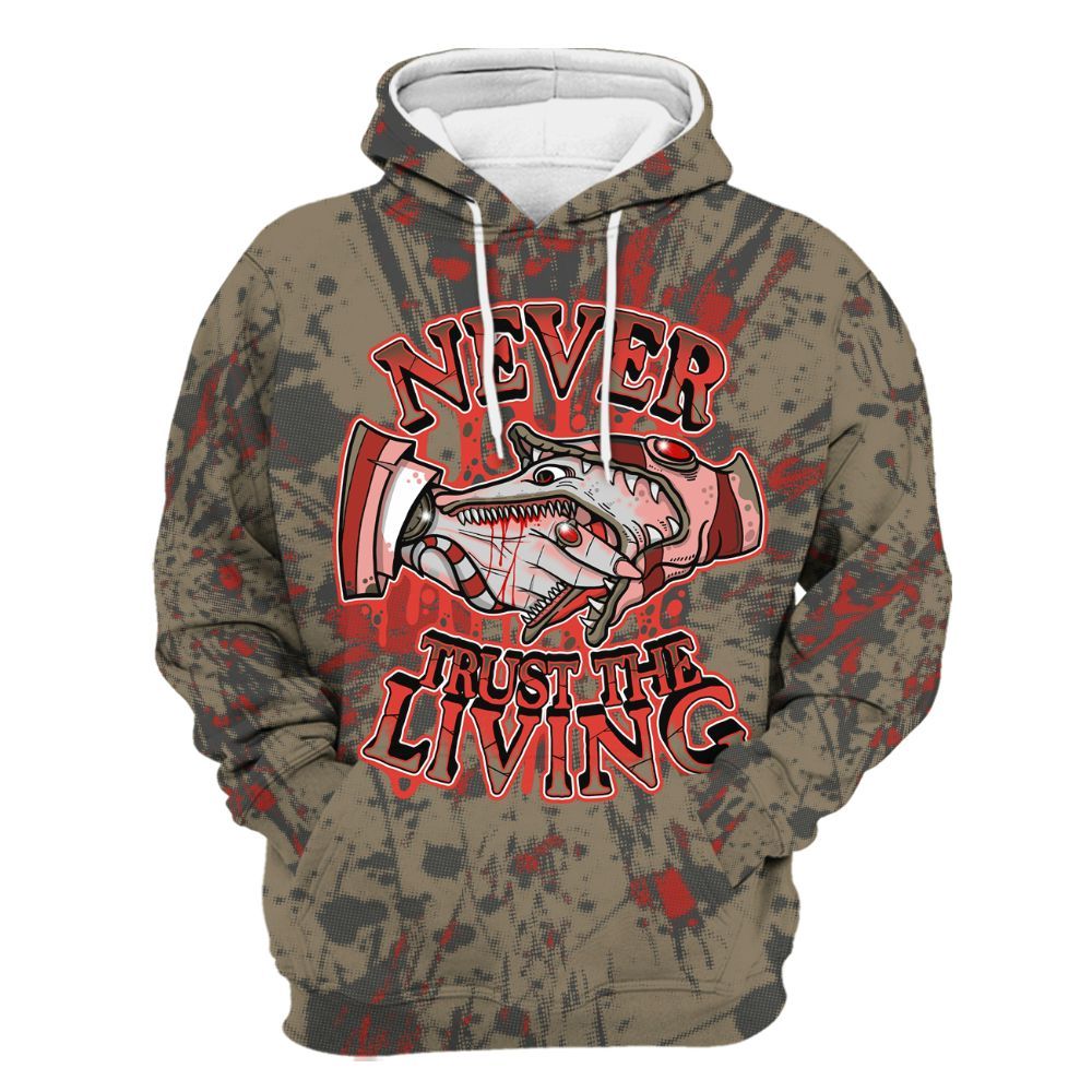 Hoodie To Match Olive 9s - Never Trusting Living Graphic Halloween All Over Print