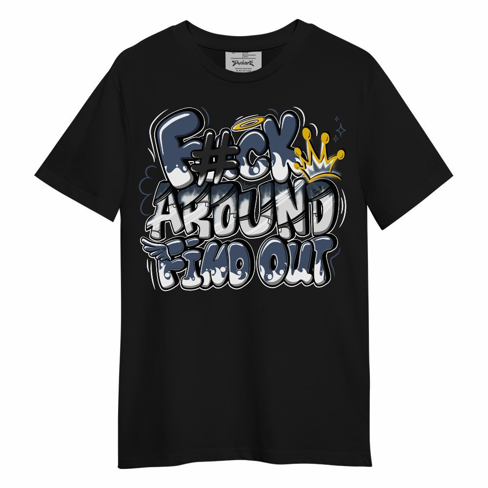 Shirt To Match Low Diffused Blue 11s - FK Around Find Out Unisex Shirt