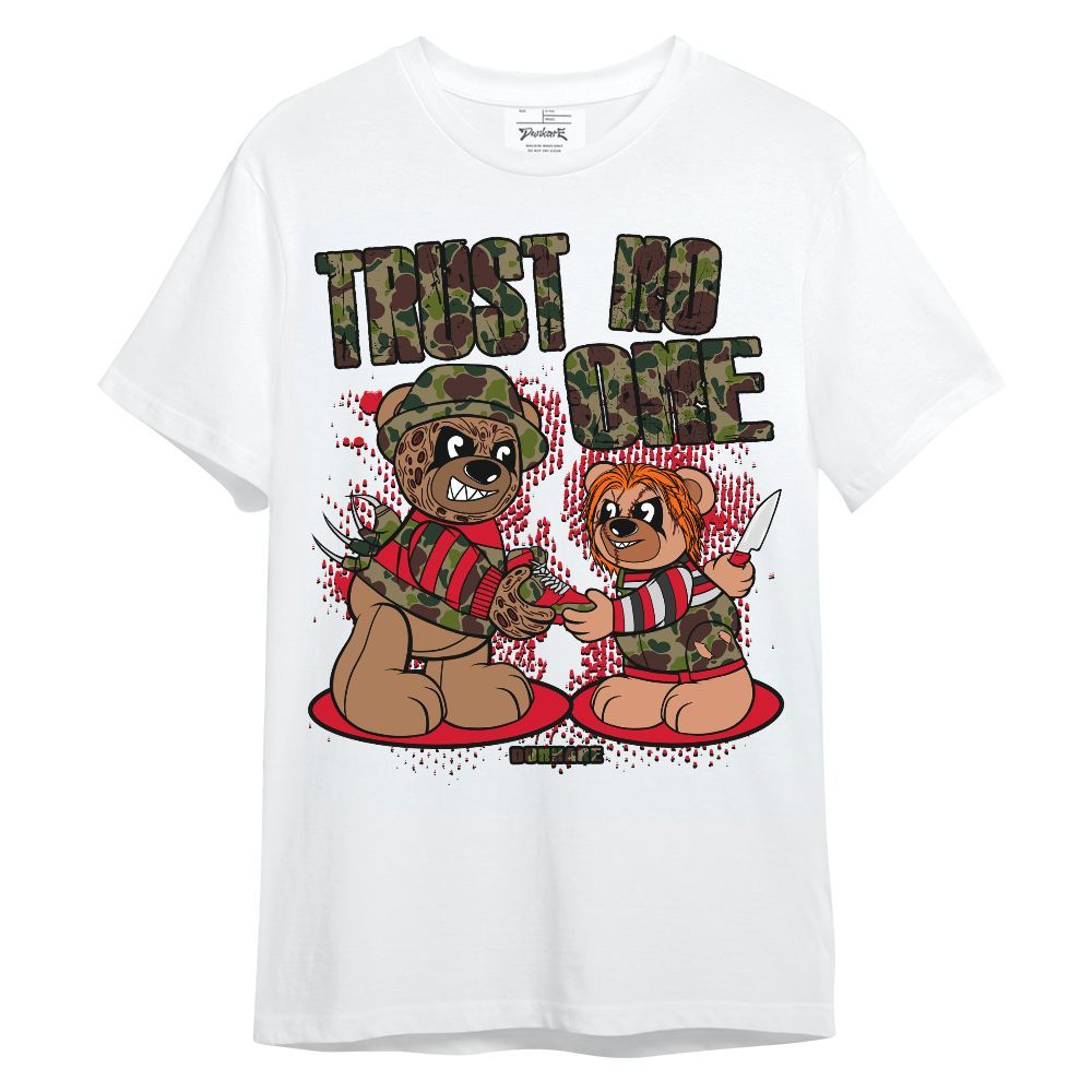 Shirt To Match Shirt To Match Air Max 90 Duck Camo Red - Trust No One Bear Halloween Unisex Shirt