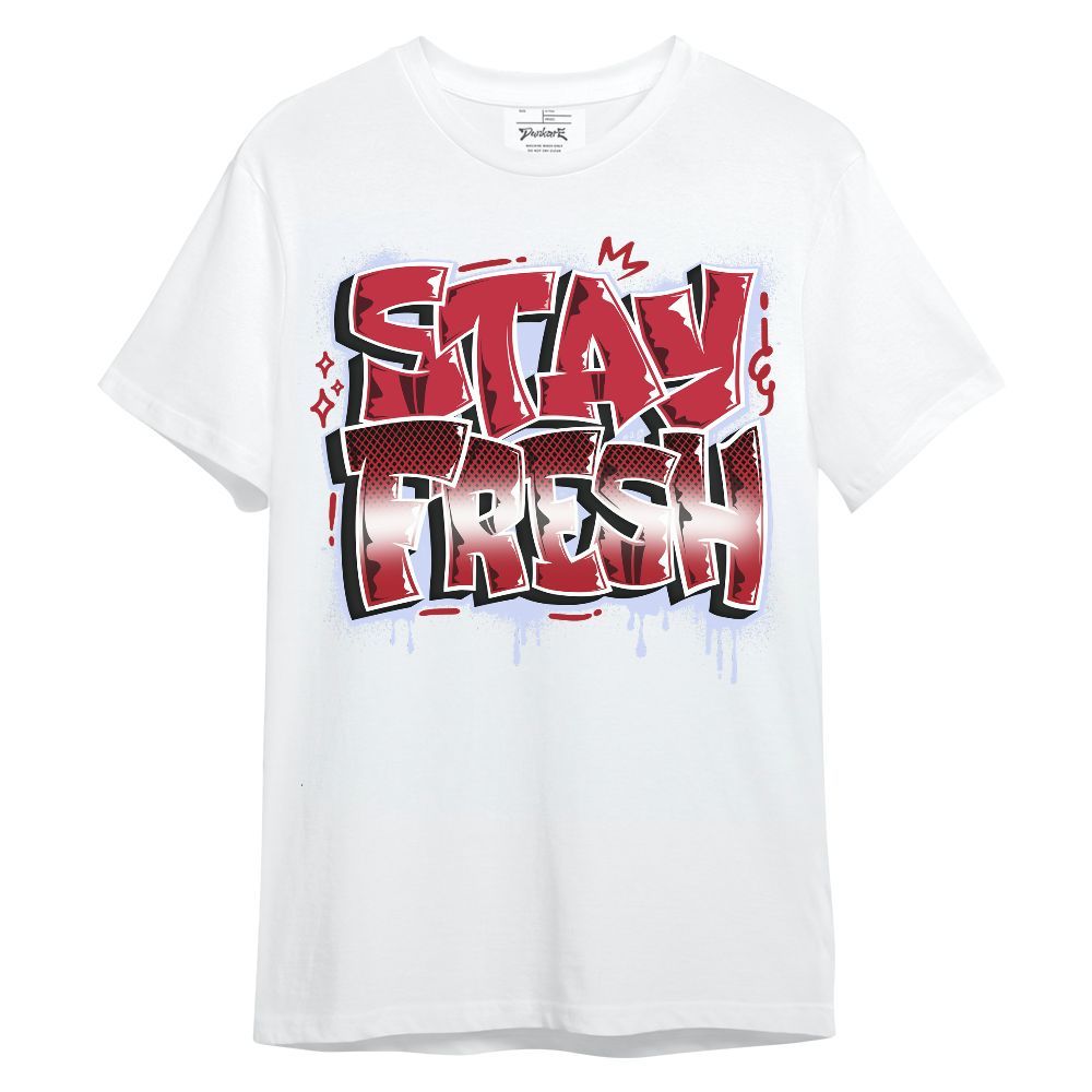 Shirt To Match Toro Bravo 6s - Stay Fresh Dripping Streetwear Unisex Shirt