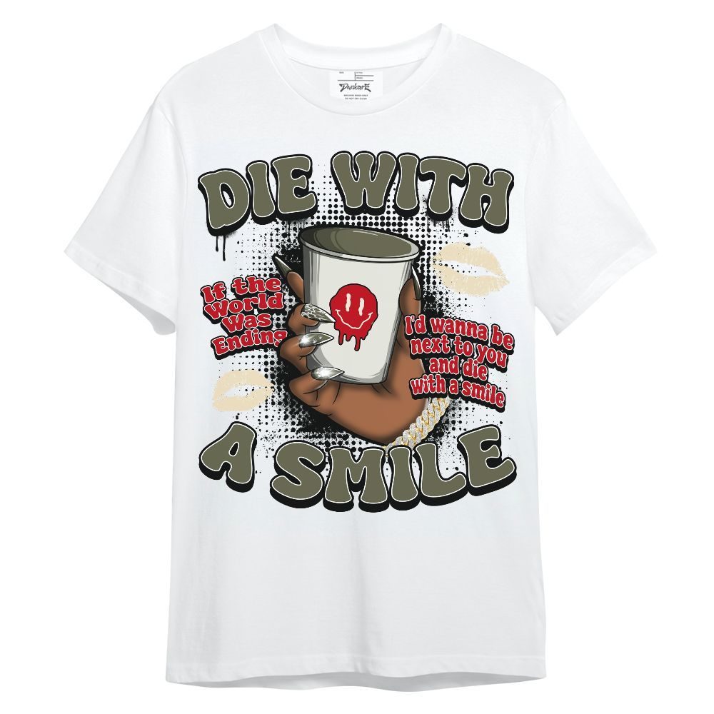 Shirt To Match Travis Scott Low OG Medium Olive 1s - Die With A Smile Graphic Unisex Shirt