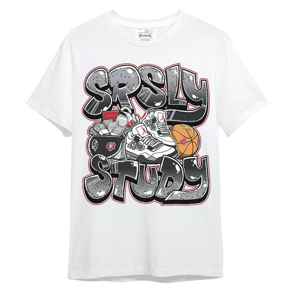 Shirt To Match White Cement 4s - SRSLY Study Graphic