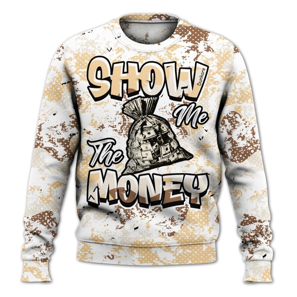 Sweatshirt To Match Desert Camo 3s - Show Me The Money Retro All Over Print