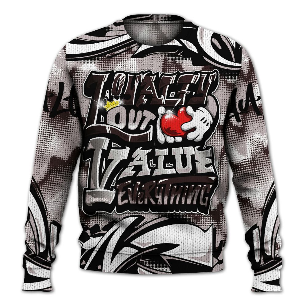 Sweater To Match AMM Air Smokey Mauve 6s - Loyalty Out Value Graffiti Graphic