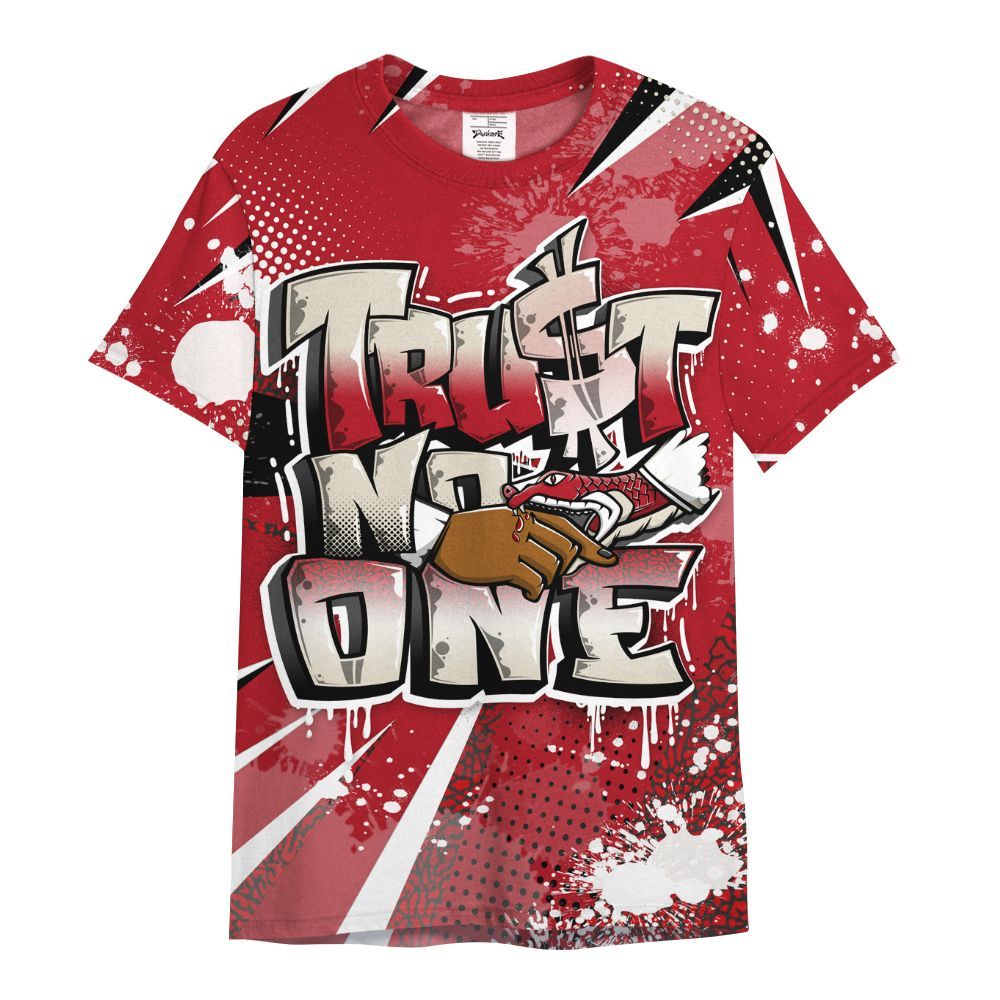 Shirt To Match Mid Red Cracked Leather 1s - Trust No One Dripping All Over Print