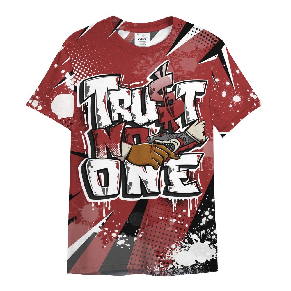 Shirt To Match High 85 Bred 1s - Poly Trust No One Dripping All Over Print