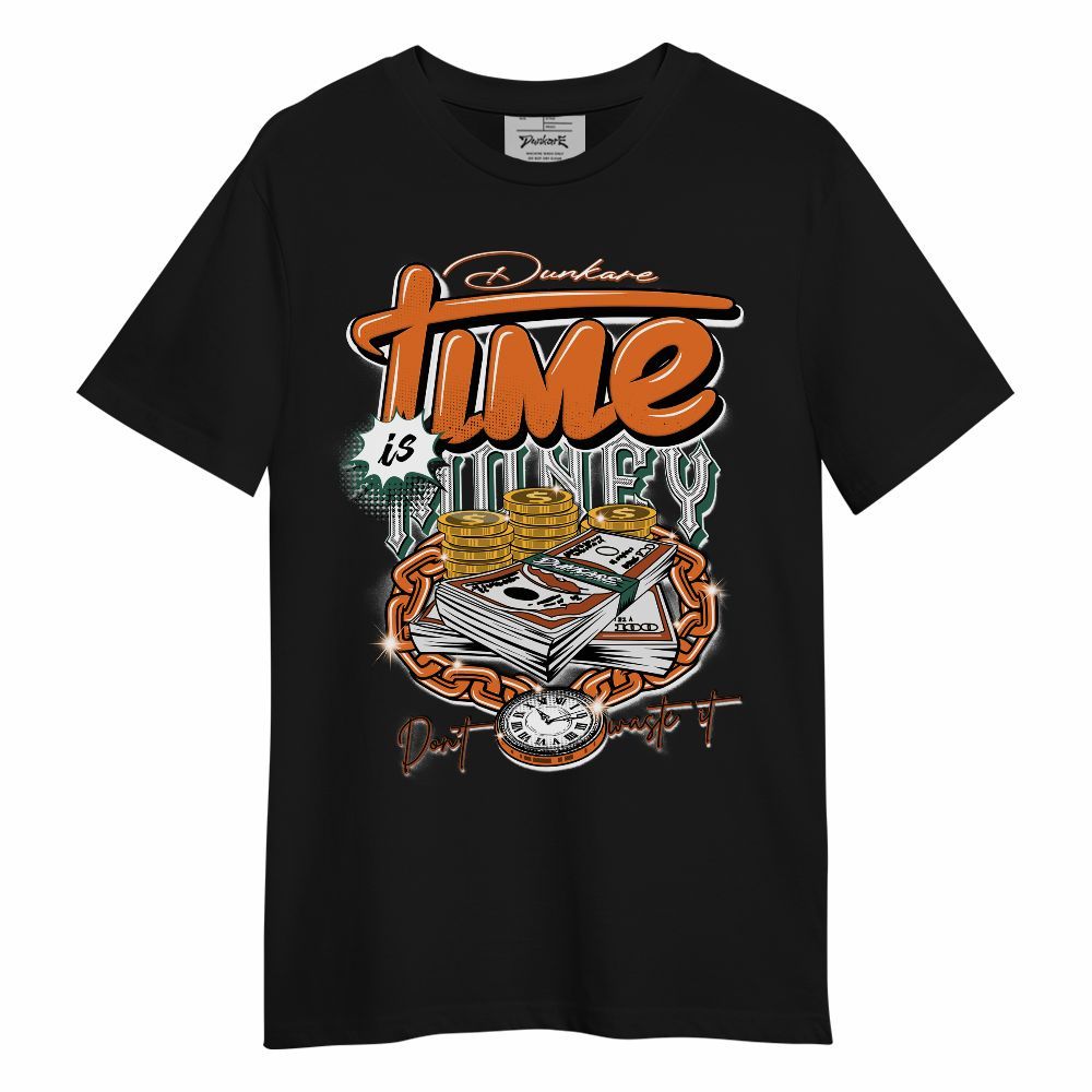 Shirt To Match Dunk Low Ceramic, Time Is Money Unisex Shirt