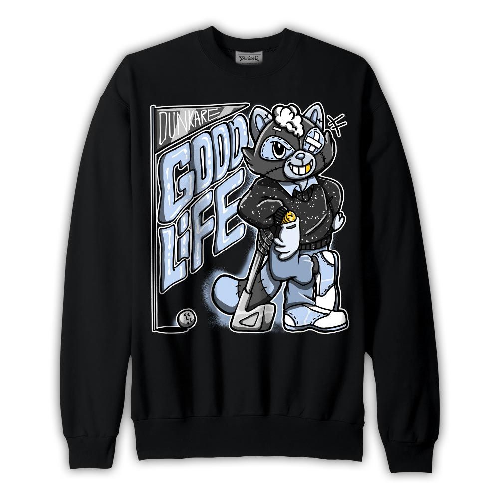 Sweatshirt To match Reverse Oreo 6s Sweatshirt - Good Life Raccoon Graphic