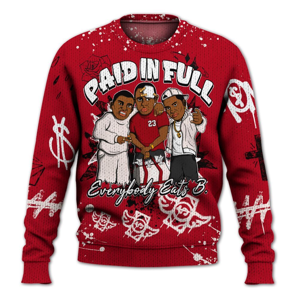 Sweater To Match Nails & Grails 1s - Everybody Paid In Full Crayon Graphic