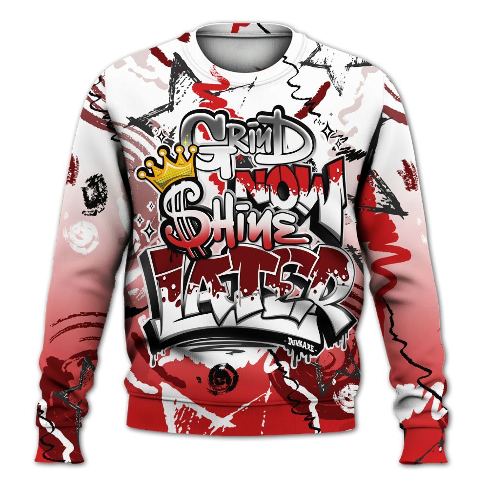 Sweatshirt To Match Low Bred 11s - Grind Shine Later Drip All Over Print